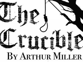 The Crucible - English Literature - Unit of Work for ages 15-18