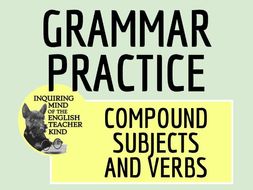 Grammar Worksheet on Making Compound Subjects & Verbs Agree | Teaching