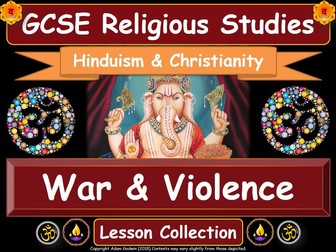 War & Conflict - Hinduism & Christianity (GCSE Lesson Pack)