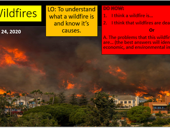 KS3 Hazards - Lessons 12-13 - Wildfires