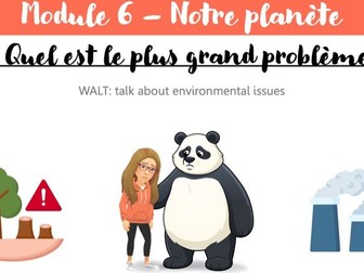 New Edexcel GCSE - Module 6 - Notre planète - Zone de Culture