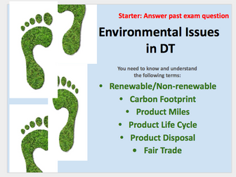 D&T GCSE Revision Presentation - Environmental Issues in Design Technology