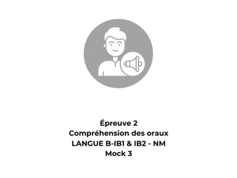 French Language B Standard Level (SL) Listening Mock Exam 3