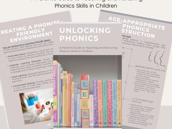 Unlocking Phonics: A Parent's Guide to Teaching Phonics