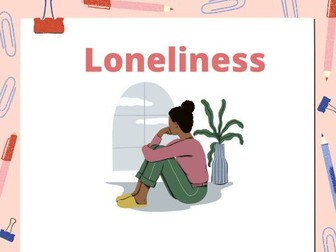 Loneliness - Mental Health PSHE