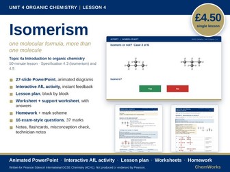 Edexcel IGCSE Chemistry Unit 4 – Organic Chemistry: Lesson 4, Isomerism