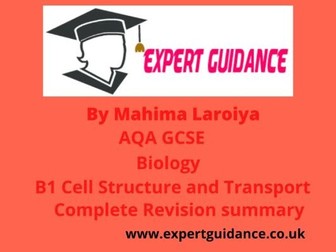 New (9-1) AQA GCSE Biology B1 Cell Structure and Transport complete Revision Summary