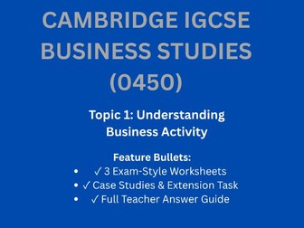 Cambridge IGCSE Business Studies 0450: Business Activity, Added Value, Objectives & Stakeholders