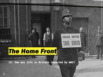 WW1 - The Home Front