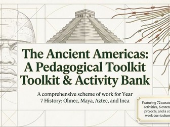 Ancient Americas – Activity and Project Bank (Year 7 History) Lessons and Activities