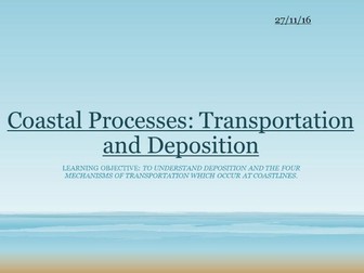 Coastal Processes: Transportation and Deposition
