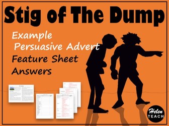 Stig of the Dump Persuasive Advert Example, Feature Sheets & Answers