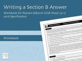 Writing a Section B Answer - Workbook for Pearson Edexcel GCSE Music (2016 Specification)