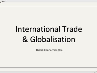IGCSE Economics (0455) Chapter 6 Teaching Slides