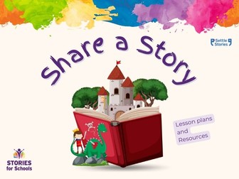 Share a Story: Literacy Resource for Key Stage 2
