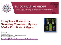 Using Trade Books in the Secondary CR: Mystery Math a First Book of Algebra