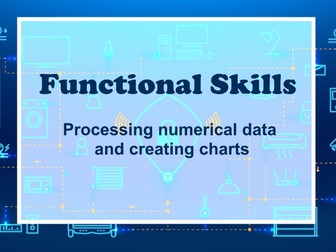 Functional Skills ICT Level 1: Processing numerical data with graphs