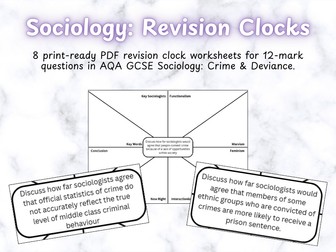 Sociology Crime & Deviance 12 Marker Revision Clocks - AQA GCSE