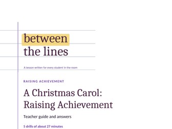 A Christmas Carol Raising Achievement: five intervention drills (25 minutes each)