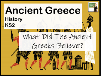 History- The beliefs of the Ancient Greeks