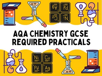AQA Chemistry required practicals (ALL)