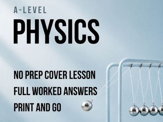A-Level Physics Cover Work: Potential Energy Curves & Stability (No Prep)