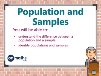 Population and Samples  - Lesson Powerpoint - A Level