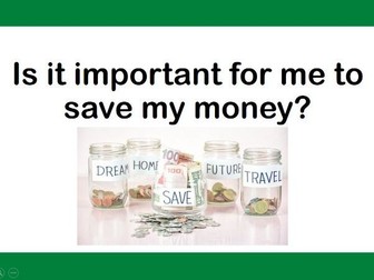 Financial Literacy -  Is it Important for me to save money