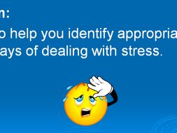 Managing Stress - Assembly or Introductory Lesson