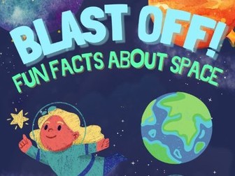 Blast Off - Fun Facts About Space - A KS1 Space Non-fiction Book