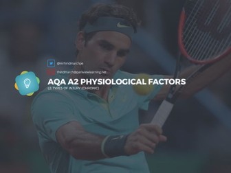 NEW AQA A2 Physiological Factors - Lesson 2: Types of Injury (Chronic)