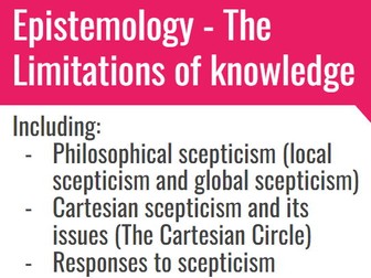 Epistemology - The Limitations of Knowledge