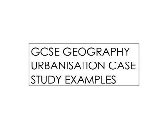 GCSE Geography Urban Growth Case Study Notes