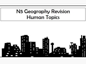 National 5 Geography Revision Booklet - Human Topics
