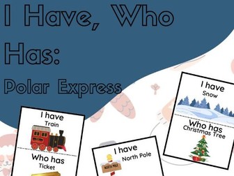 The Polar Express - I have, who has game