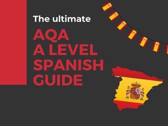 AQA A Level Spanish Complete Guide