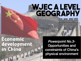 WJEC A Level Geog- Economic Development of China PP 3