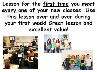 First lesson with any new class is the most important lesson you will ever give! Complete lesson.