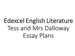 Essay On English Teacher Alevel English Lit Tess And Mrs Dalloway Essay Plans Cause And Effect Essay Topics For High School also Argumentative Essay Thesis Example Alevel English Lit Tess And Mrs Dalloway Essay Plans By Mental Health Essay