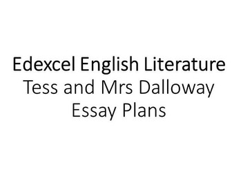 A-level English Lit - Tess and Mrs Dalloway Essay Plans