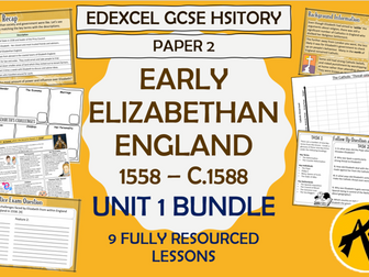 GCSE History Edexcel: Early Elizabethan England UNIT 1 Bundle