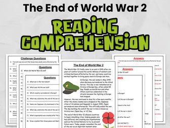 The End of World War 2 Reading Comprehension for KS2 or Gr 3 - 5: No Prep