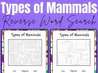 Printable Types of Mammals Reverse Word Search Puzzle Activity - No Prep Needed