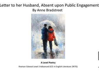 A Level Poetry: A Letter to her Husband Absent on Public Engagement by Anne Bradstreet