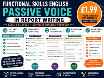 Functional Skills English Passive Voice in Report Writing