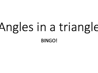 Angles in a triangle BINGO!
