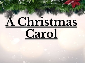 A Christmas Carol - English Literature - Unit of Work for 11-14