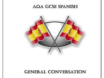 AQA GCSE SPANISH General Conversation Booklet - Theme 1: Identity and Culture