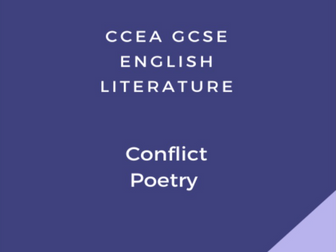 CCEA GCSE Conflict Poetry