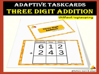 Three Digit Addition with no regrouping | Adaptive Math Fact Fluency TaskCards